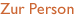 Zur Person